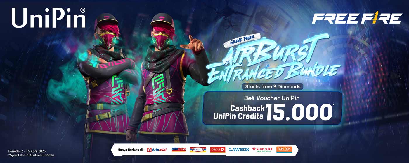 Airburst Entranced Bundle Hadir! Top Up Free Fire & Dapatkan Cashback hingga 15.000 UniPin Credits